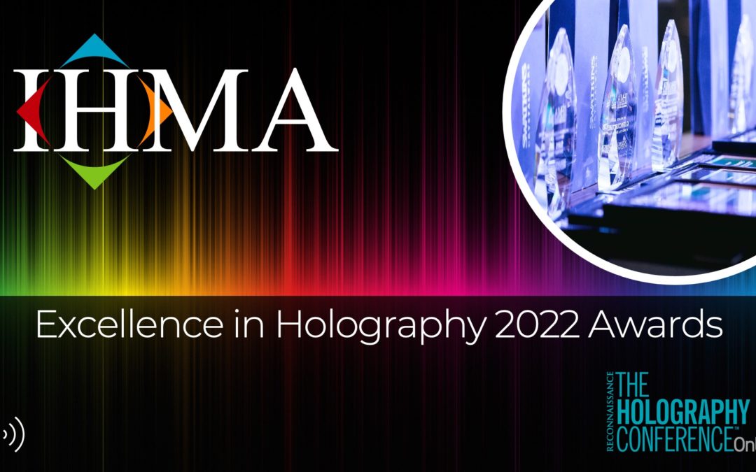 2022 Winners Reflect Holography’s Ongoing Success and Growth